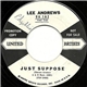 Lee Andrews - Just Suppose / Boom